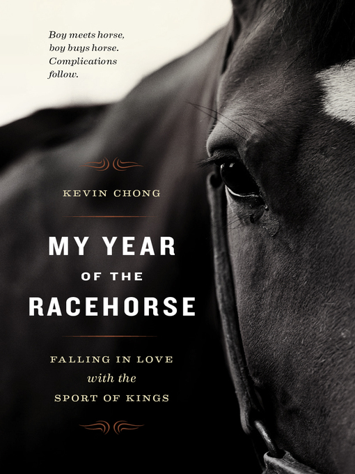 Title details for My Year of the Racehorse by Kevin Chong - Wait list